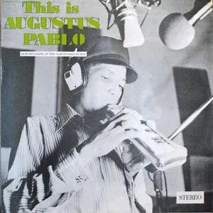 This is Augustus Pablo